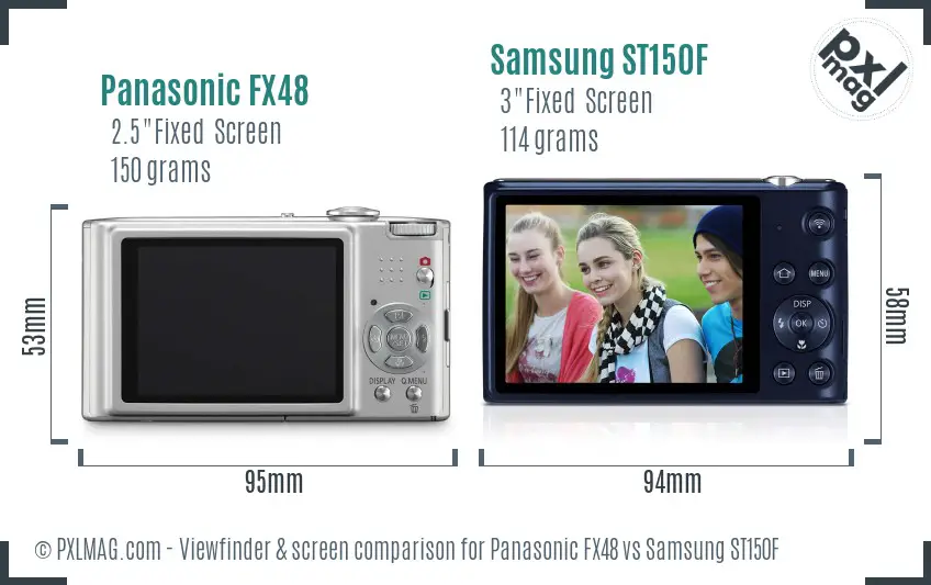 Panasonic FX48 vs Samsung ST150F Screen and Viewfinder comparison