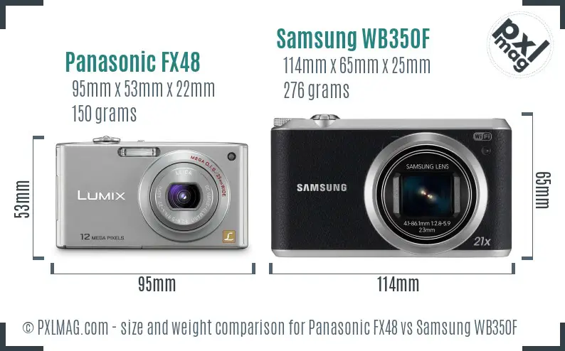 Panasonic FX48 vs Samsung WB350F size comparison Panasonic FX48 vs Samsung WB350F size comparison
