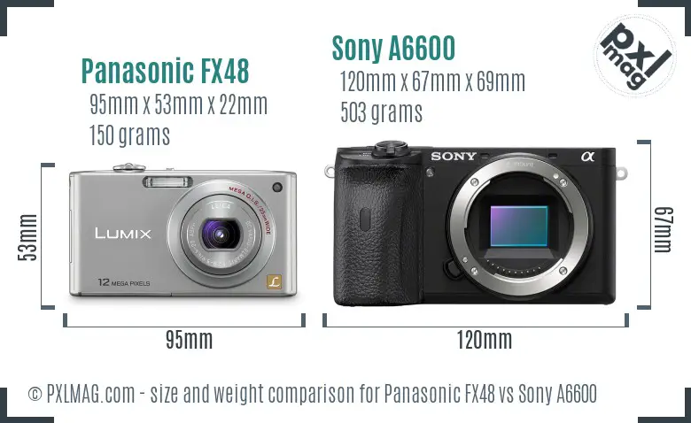 Panasonic FX48 vs Sony A6600 size comparison