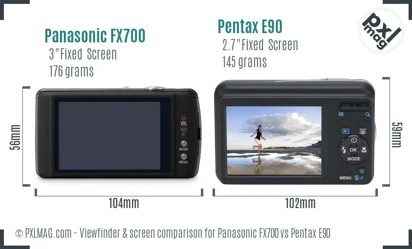 Panasonic FX700 vs Pentax E90 Screen and Viewfinder comparison