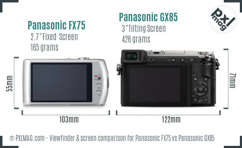 Panasonic FX75 vs Panasonic GX85 Screen and Viewfinder comparison