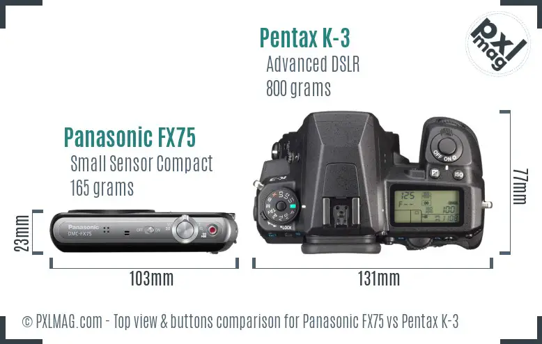 Panasonic FX75 vs Pentax K-3 top view buttons comparison