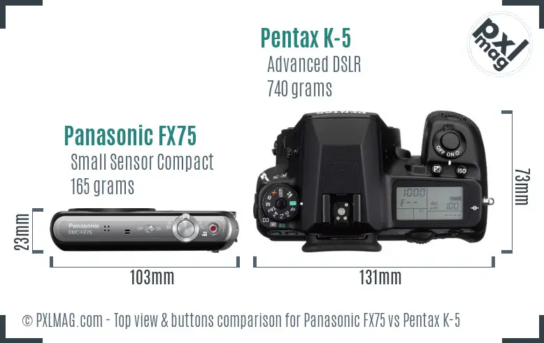 Panasonic FX75 vs Pentax K-5 top view buttons comparison