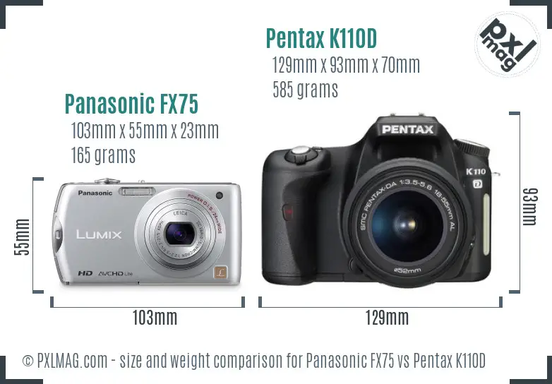 Panasonic FX75 vs Pentax K110D size comparison