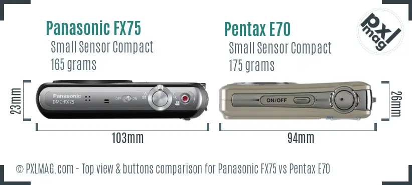 Panasonic FX75 vs Pentax E70 top view buttons comparison