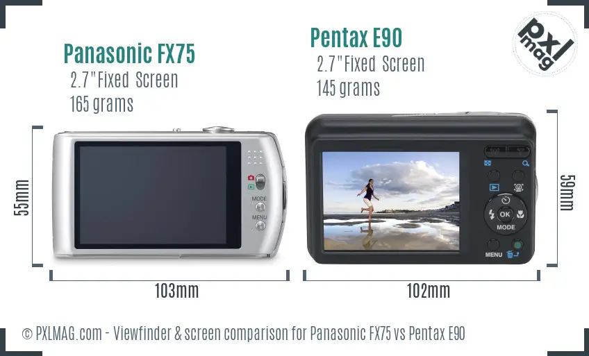 Panasonic FX75 vs Pentax E90 Screen and Viewfinder comparison
