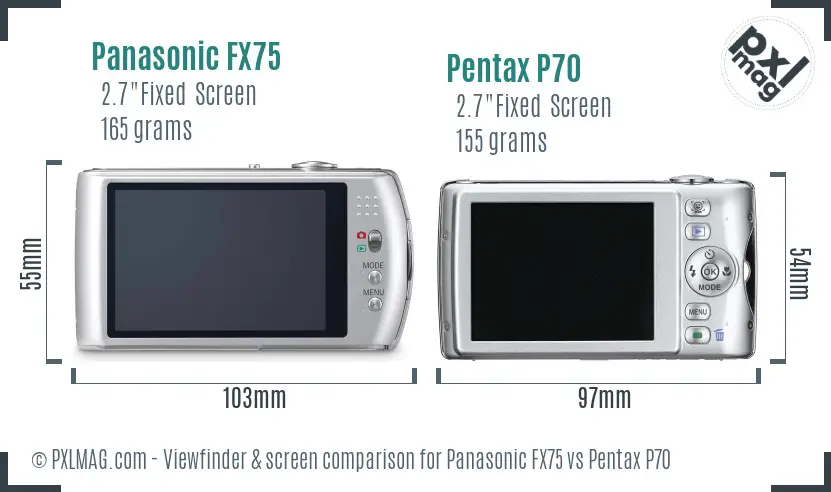 Panasonic FX75 vs Pentax P70 Screen and Viewfinder comparison