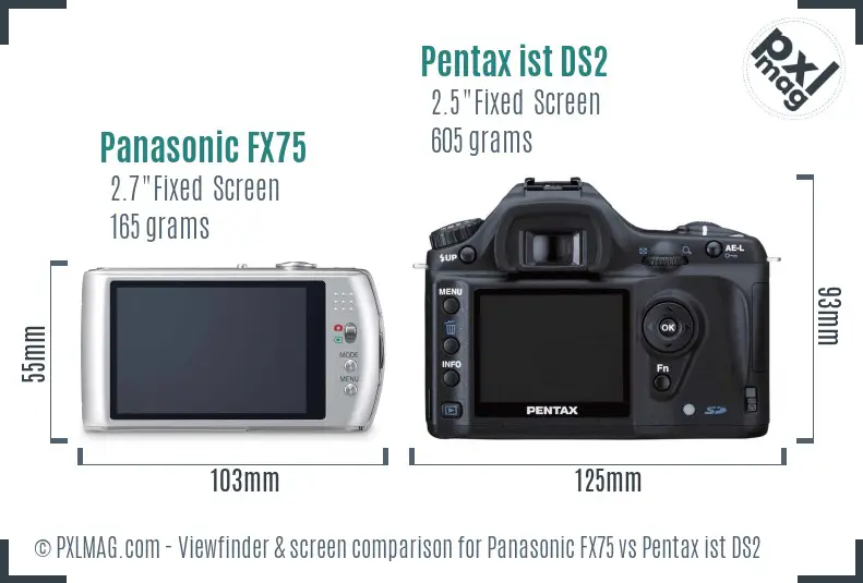 Panasonic FX75 vs Pentax ist DS2 Screen and Viewfinder comparison