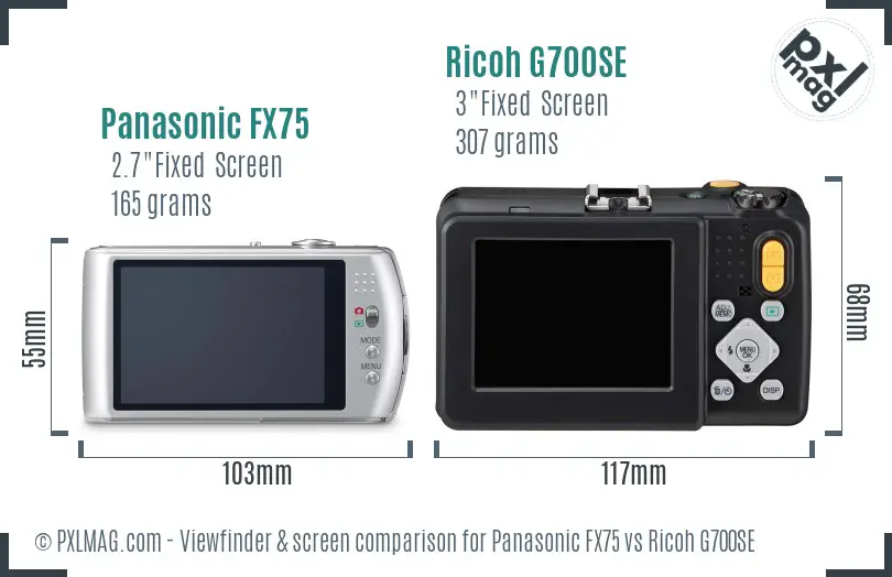 Panasonic FX75 vs Ricoh G700SE Screen and Viewfinder comparison Panasonic FX75 vs Ricoh G700SE Screen and Viewfinder comparison