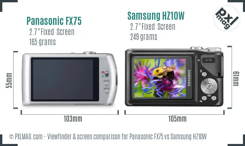 Panasonic FX75 vs Samsung HZ10W Screen and Viewfinder comparison Panasonic FX75 vs Samsung HZ10W Screen and Viewfinder comparison