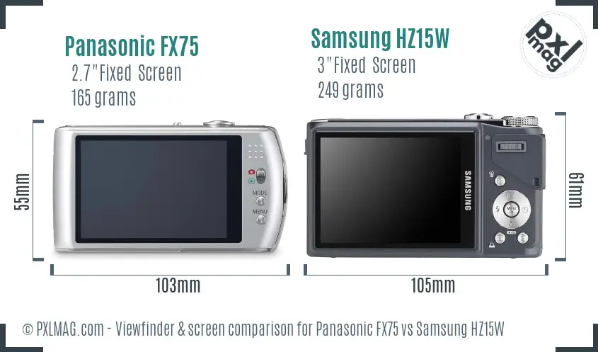 Panasonic FX75 vs Samsung HZ15W Screen and Viewfinder comparison Panasonic FX75 vs Samsung HZ15W Screen and Viewfinder comparison