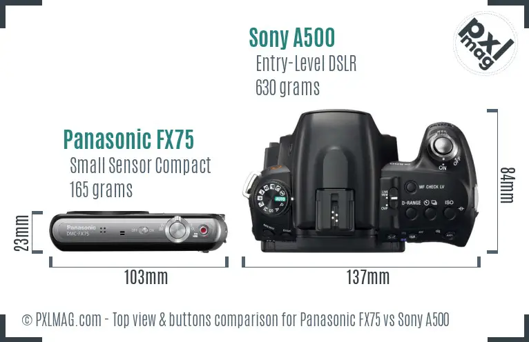 Panasonic FX75 vs Sony A500 top view buttons comparison