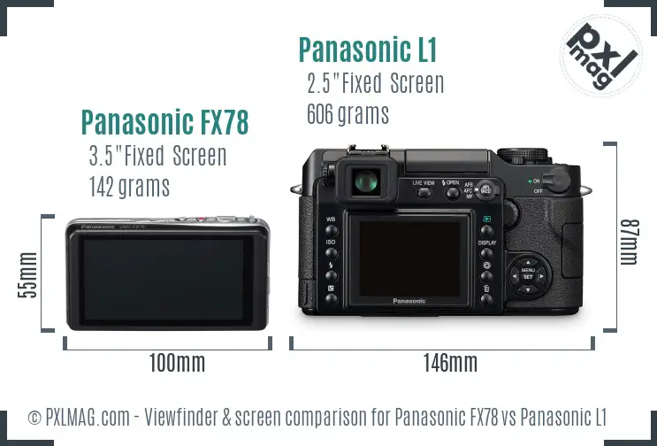 Panasonic FX78 vs Panasonic L1 Screen and Viewfinder comparison