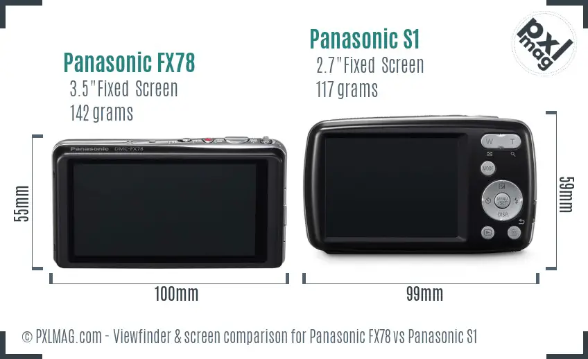 Panasonic FX78 vs Panasonic S1 Screen and Viewfinder comparison