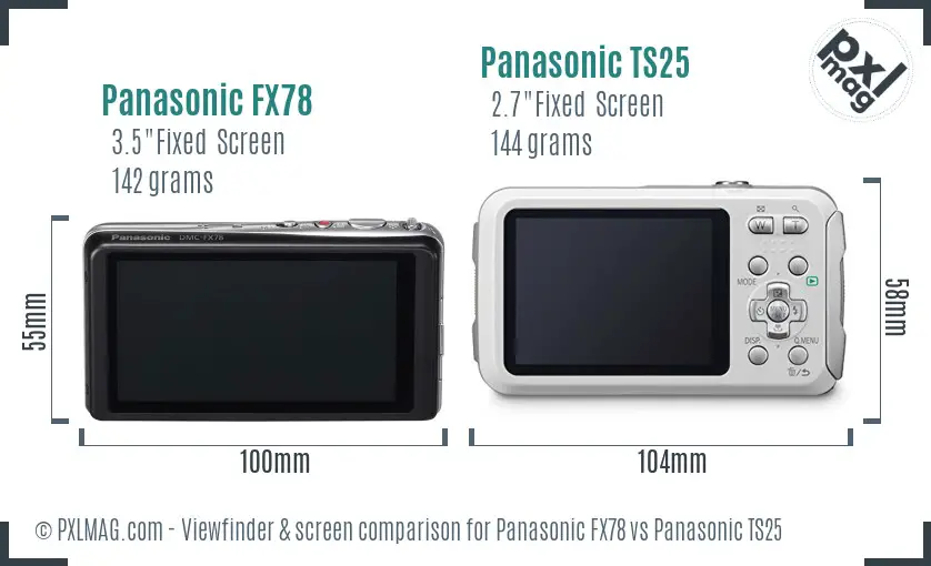 Panasonic FX78 vs Panasonic TS25 Screen and Viewfinder comparison