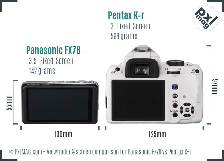 Panasonic FX78 vs Pentax K-r Screen and Viewfinder comparison