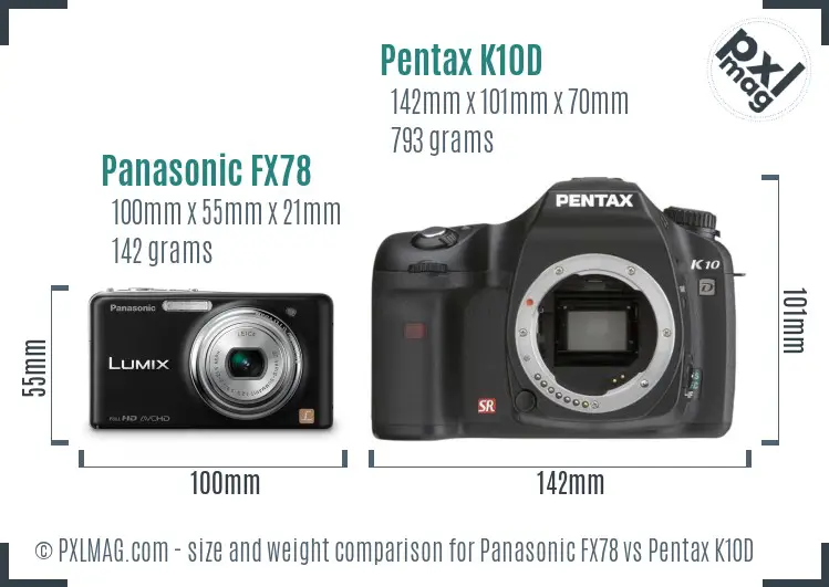 Panasonic FX78 vs Pentax K10D size comparison