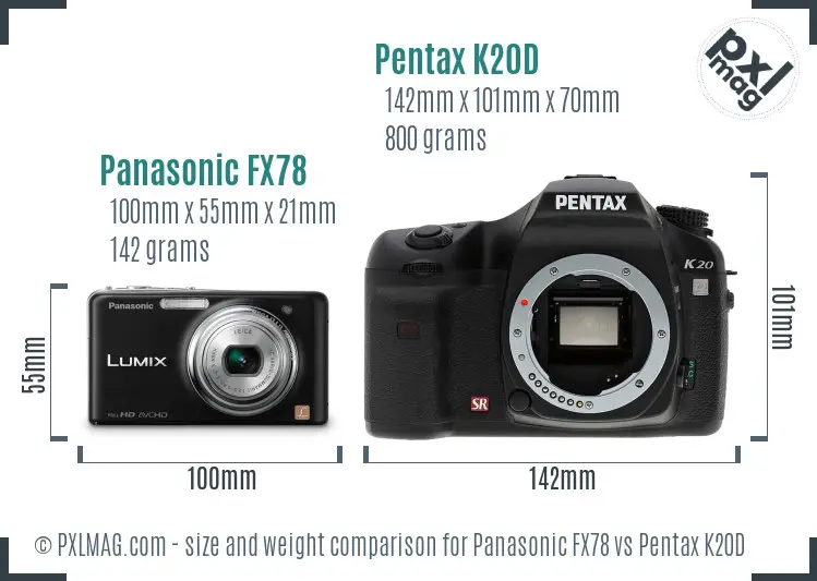 Panasonic FX78 vs Pentax K20D size comparison
