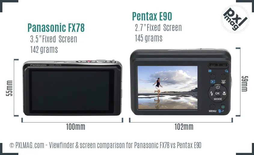 Panasonic FX78 vs Pentax E90 Screen and Viewfinder comparison