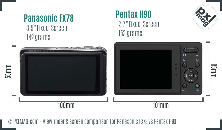 Panasonic FX78 vs Pentax H90 Screen and Viewfinder comparison