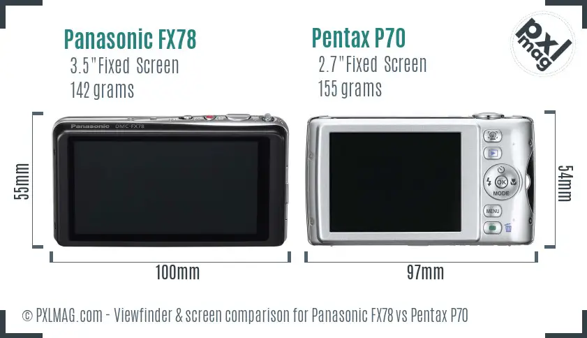 Panasonic FX78 vs Pentax P70 Screen and Viewfinder comparison
