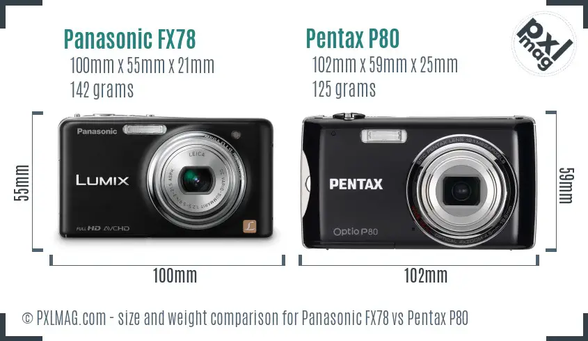 Panasonic FX78 vs Pentax P80 size comparison