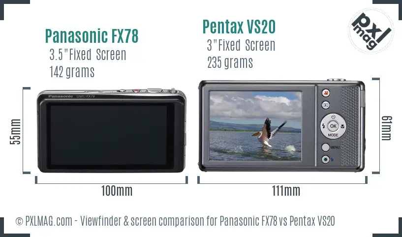Panasonic FX78 vs Pentax VS20 Screen and Viewfinder comparison