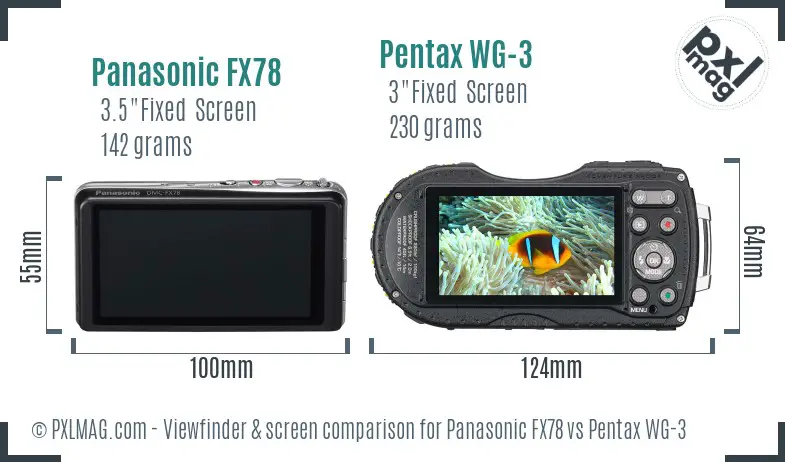 Panasonic FX78 vs Pentax WG-3 Screen and Viewfinder comparison Panasonic FX78 vs Pentax WG-3 Screen and Viewfinder comparison