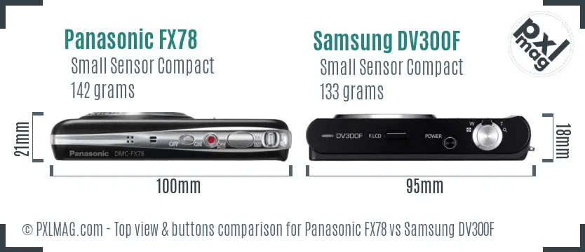 Panasonic FX78 vs Samsung DV300F top view buttons comparison