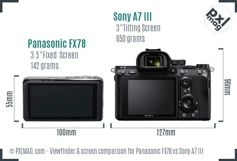 Panasonic FX78 vs Sony A7 III Screen and Viewfinder comparison Panasonic FX78 vs Sony A7 III Screen and Viewfinder comparison