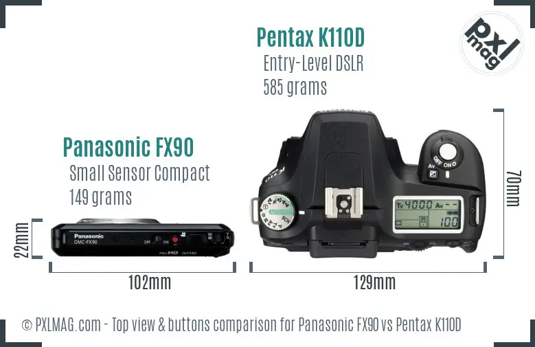 Panasonic FX90 vs Pentax K110D top view buttons comparison