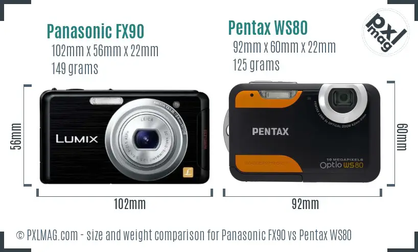 Panasonic FX90 vs Pentax WS80 size comparison