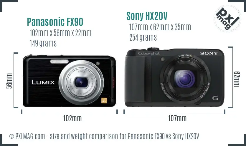 Panasonic FX90 vs Sony HX20V size comparison Panasonic FX90 vs Sony HX20V size comparison