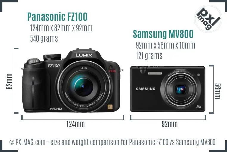 Panasonic FZ100 vs Samsung MV800 size comparison