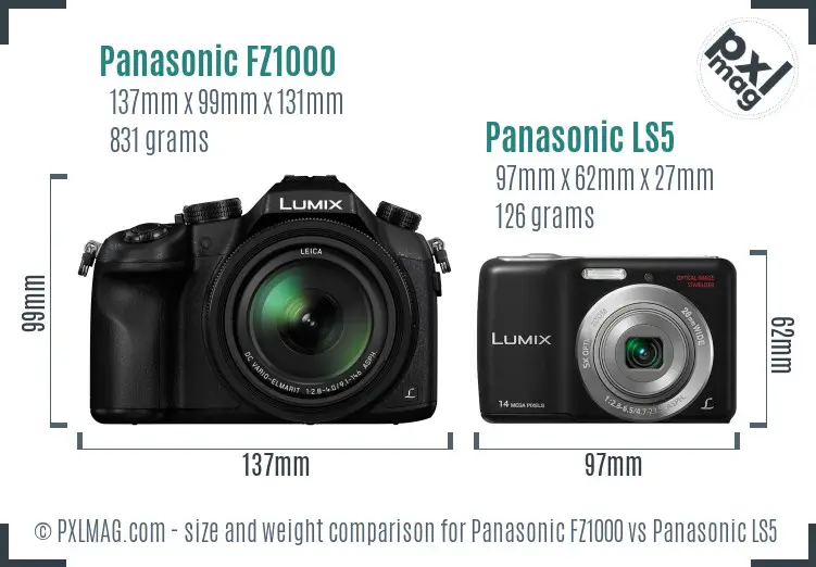 Panasonic FZ1000 vs Panasonic LS5 size comparison