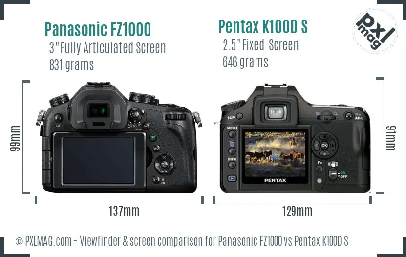 Panasonic FZ1000 vs Pentax K100D S Screen and Viewfinder comparison
