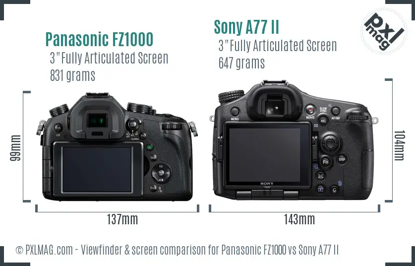 Panasonic FZ1000 vs Sony A77 II Screen and Viewfinder comparison
