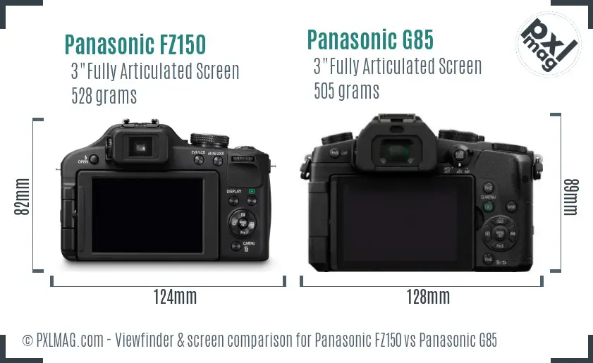 Panasonic FZ150 vs Panasonic G85 Screen and Viewfinder comparison