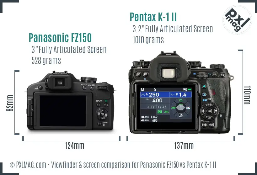 Panasonic FZ150 vs Pentax K-1 II Screen and Viewfinder comparison