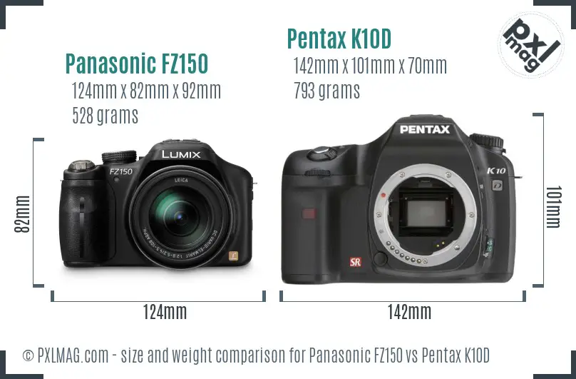 Panasonic FZ150 vs Pentax K10D size comparison