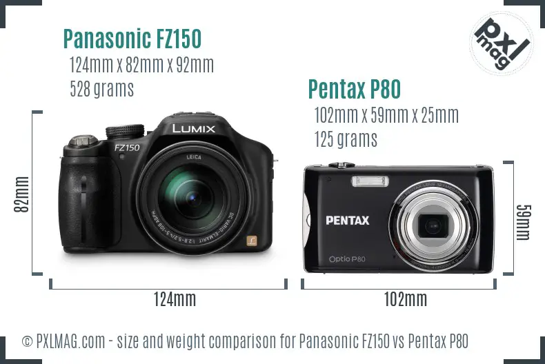 Panasonic FZ150 vs Pentax P80 size comparison