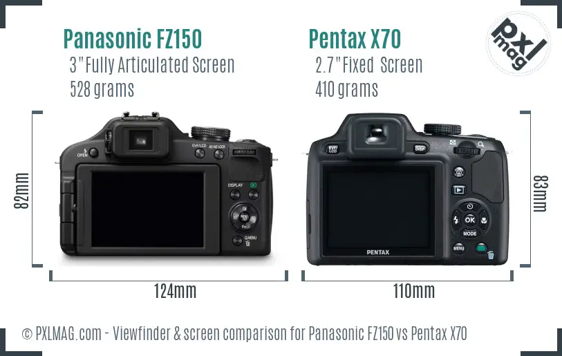 Panasonic FZ150 vs Pentax X70 Screen and Viewfinder comparison