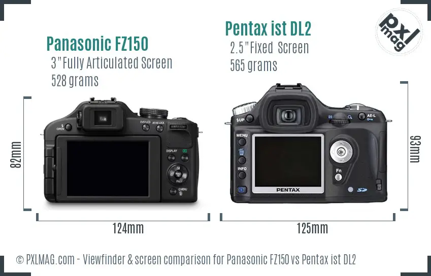Panasonic FZ150 vs Pentax ist DL2 Screen and Viewfinder comparison
