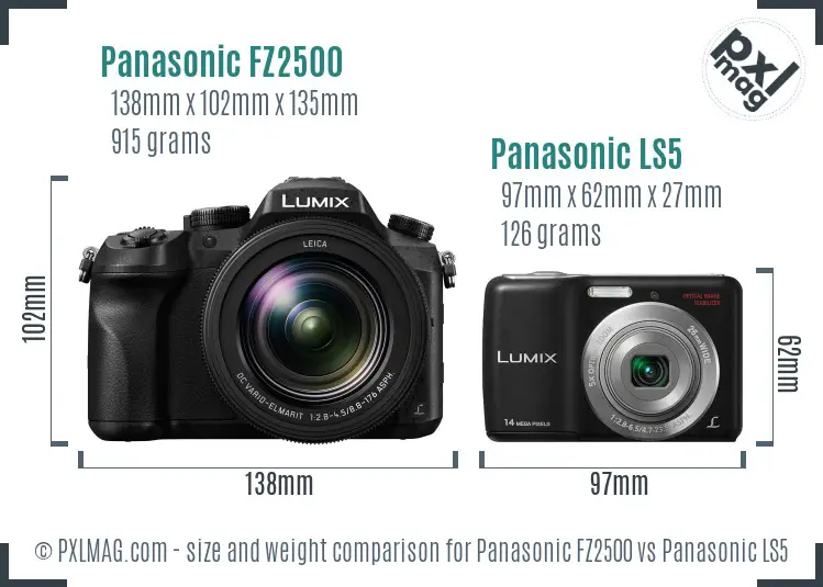 Panasonic FZ2500 vs Panasonic LS5 size comparison