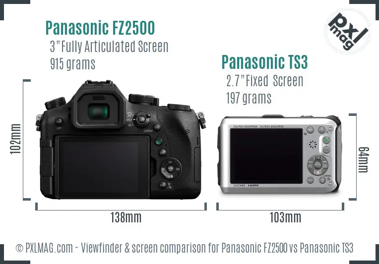 Panasonic FZ2500 vs Panasonic TS3 Screen and Viewfinder comparison