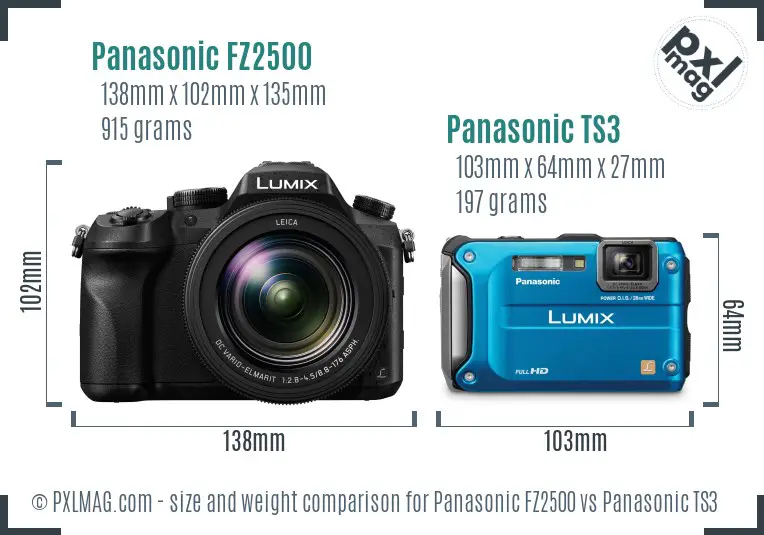 Panasonic FZ2500 vs Panasonic TS3 size comparison