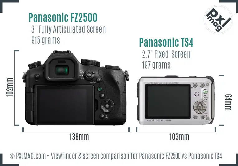 Panasonic FZ2500 vs Panasonic TS4 Screen and Viewfinder comparison