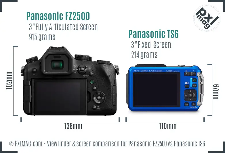 Panasonic FZ2500 vs Panasonic TS6 Screen and Viewfinder comparison