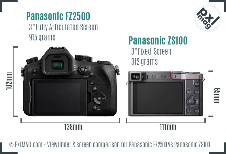 Panasonic FZ2500 vs Panasonic ZS100 Screen and Viewfinder comparison