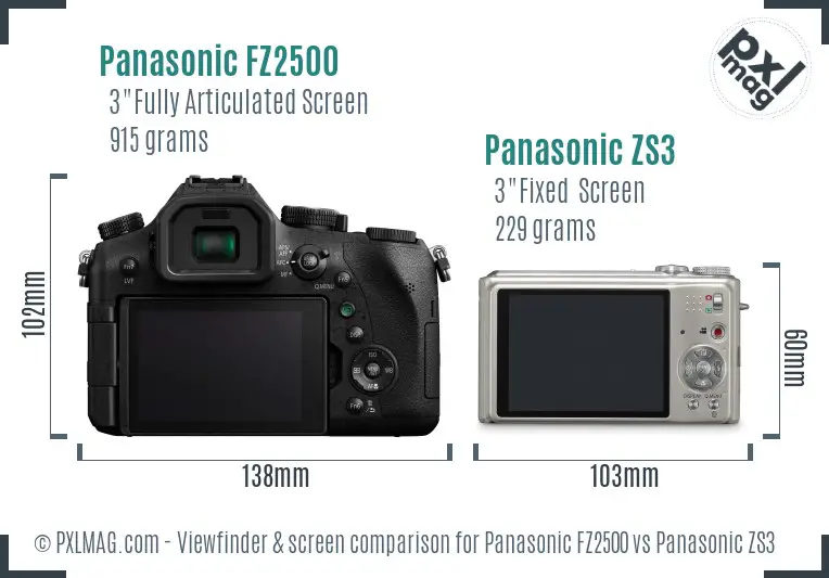 Panasonic FZ2500 vs Panasonic ZS3 Screen and Viewfinder comparison